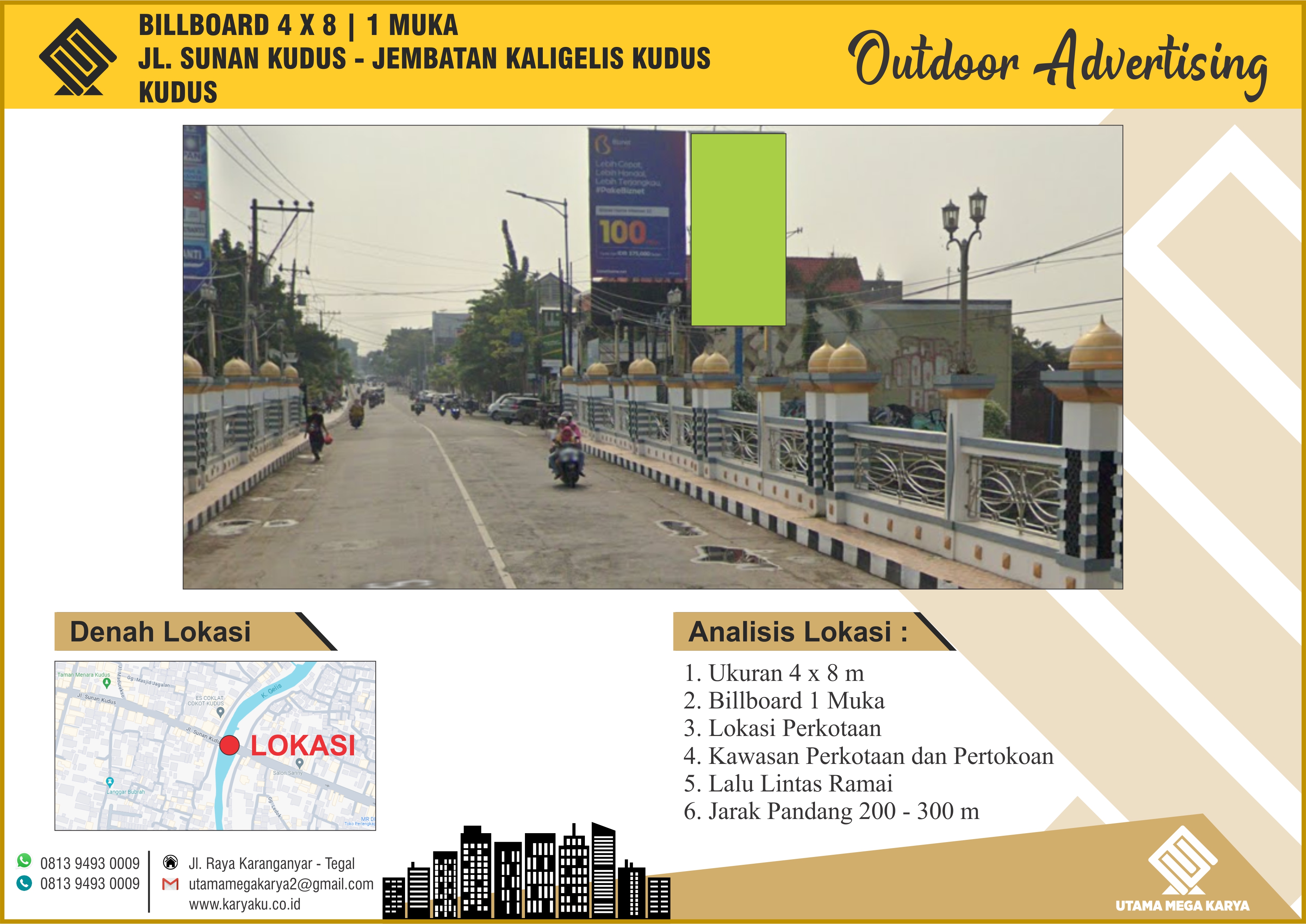 Sewa Titik Billboard dan Baliho di Kudus, Jl. Sunan Kudus ( Jembatan Kaligelis ) Kudus - Jateng