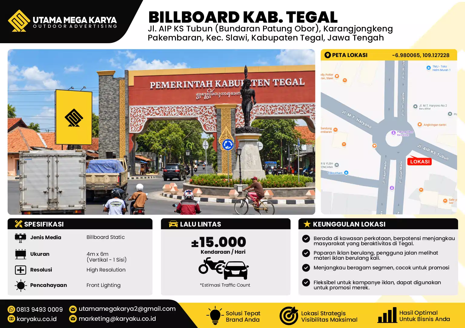 Sewa Titik Billboard di Jl. AIP KS Tubun (Bundaran Patung Obor), KarangjongkengPakembaran, Kec. Slawi, Kabupaten Tegal, Jawa Tengah, Kab. Tegal
