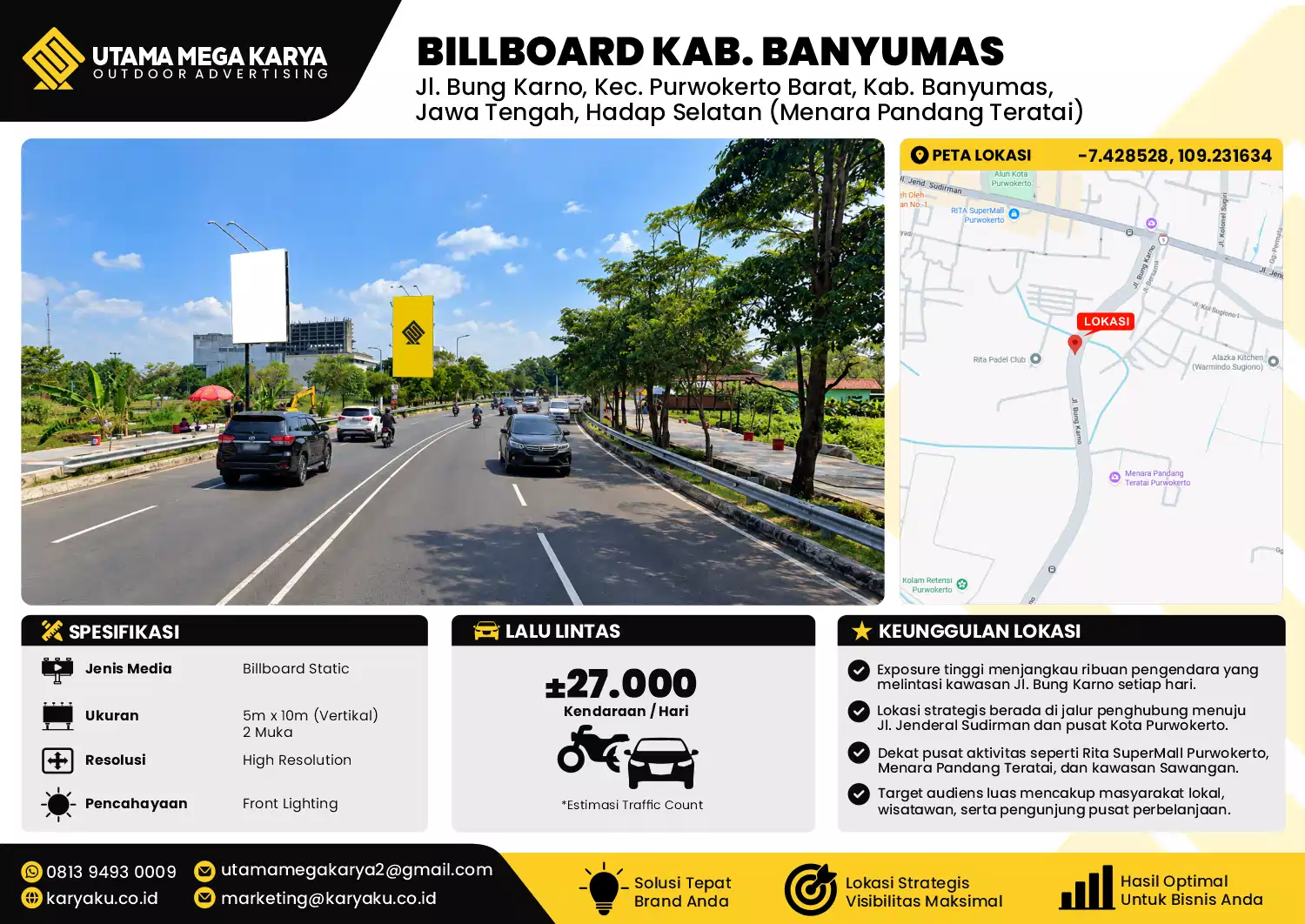 Sewa Titik Billboard di Jalan Bung Karno Kec Purwokerto Barat Kab Banyumas Jawa Tengah (hadap selatan Menara pandang teratai)