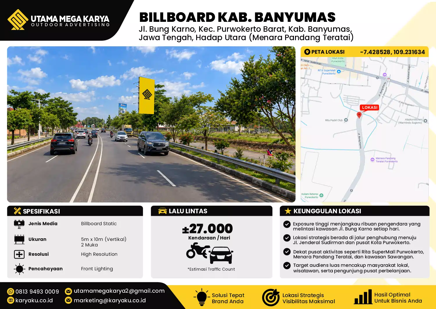 Sewa Titik Billboard di Jalan Bung Karno Kec Purwokerto Barat Kab Banyumas Jawa Tengah (hadap utara Menara pandang teratai)