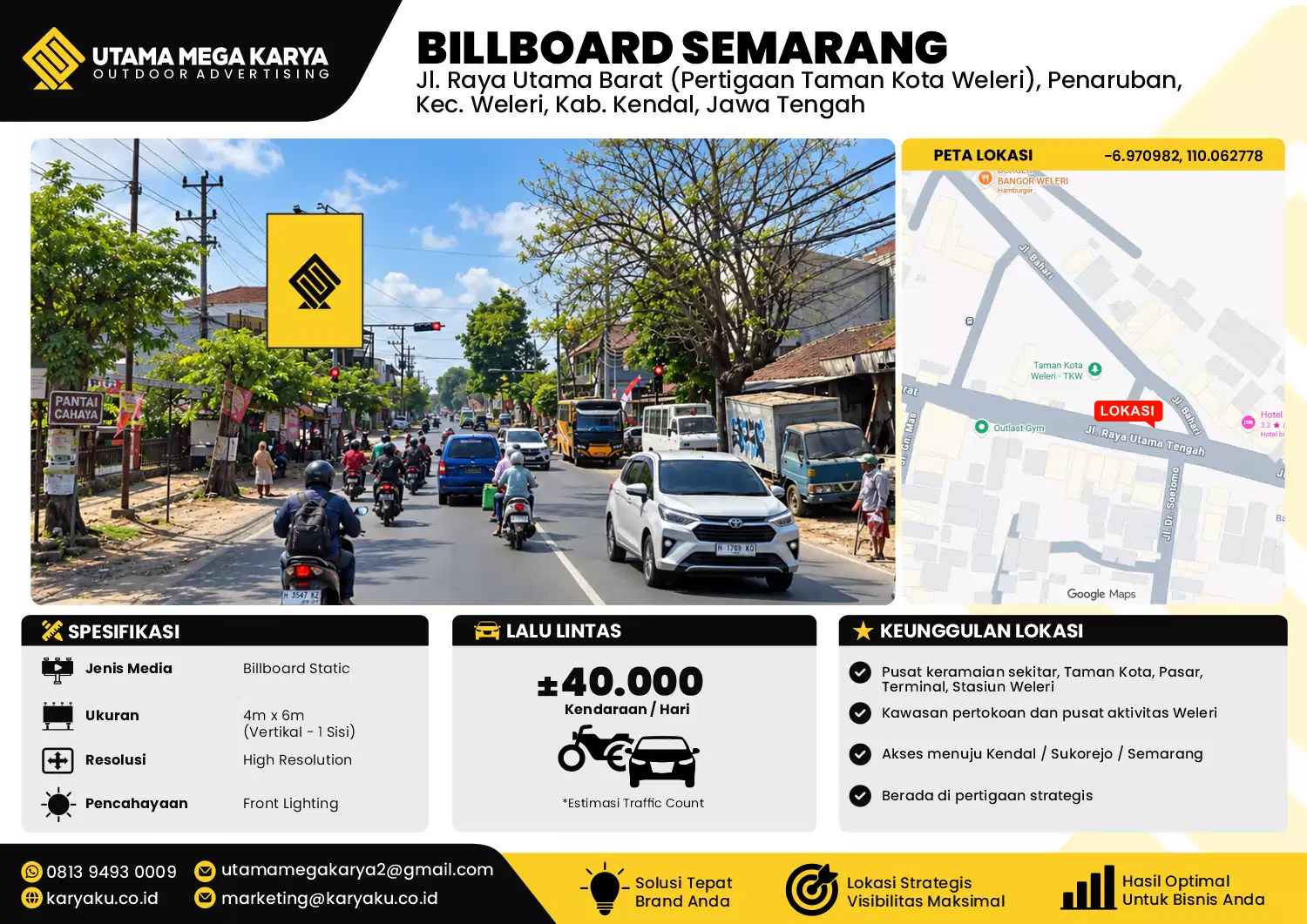 Sewa Titik Baliho dan Billboard di Jl. Raya Utama Barat (Pertigaan Taman Kota Weleri), Penaruban, Kec. Weleri, Kab. Kendal, Jawa Tengah