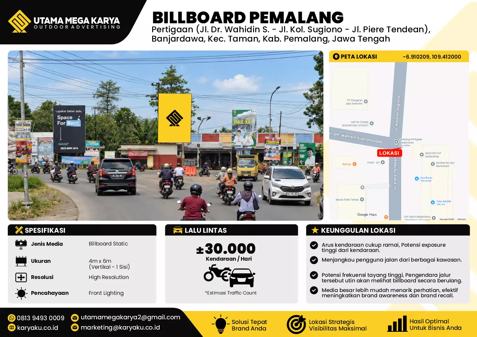 Sewa Titik Billboard di Pertigaan (Jl. Dr. Wahidin S. - Jl. Kol. Sugiono - Jl. Piere Tendean), Banjardawa, Kec. Taman, Kab. Pemalang, Jawa Tengah
